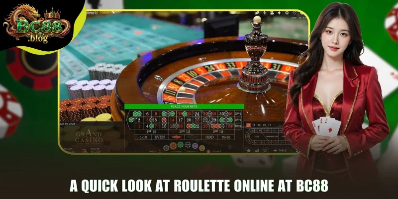 A quick look at Roulette online at BC88